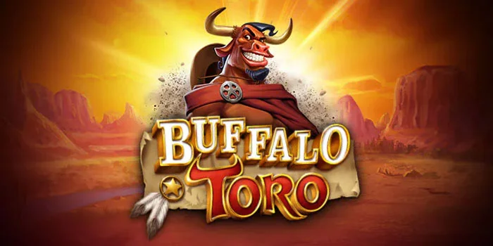 Trik Jitu Menang Slot Buffalo Toro Dengan Pola Gacor Terbaru