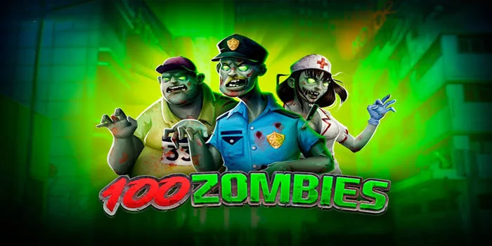 Tips Terbaik Menang Slot 100 Zombies Dengan Modal Receh
